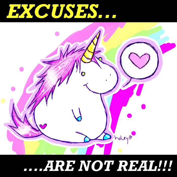 Excuses Are Not Real